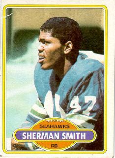 Trading Card - 1980 Topps - Sherman Smith - Seahawks RB