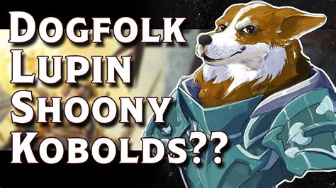 Dogfolk in Dungeons and Dragons - Players Core - Shoony Lupin #dnd #dog #pf2e - YouTube