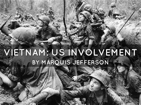 US Involvement In The Vietnam War by Marq Jefferson