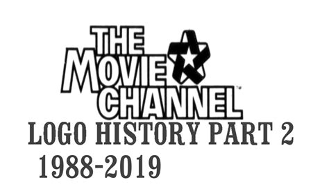 The Movie Channel Logo/Promo History (#171.2) - YouTube