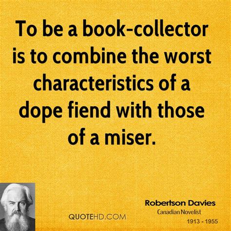 Robertson Davies Quotes. QuotesGram