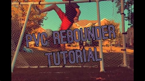 How To Make A PVC Soccer Rebounder - YouTube