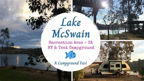 Lake McSwain Recreation Area, CA / RV & Tent Campground / A Campground Fav! - YouTube