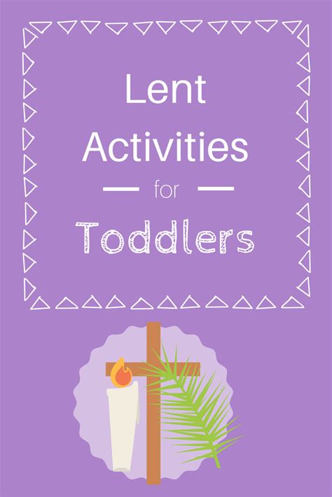 Everything is Grace: Lent Activities for Toddlers