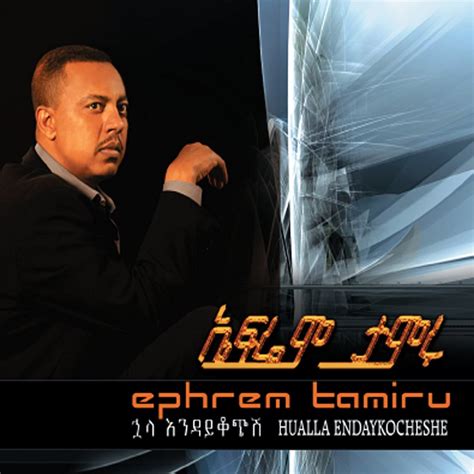 Ephrem Tamiru - Sew Meseretu Lyrics | Musixmatch