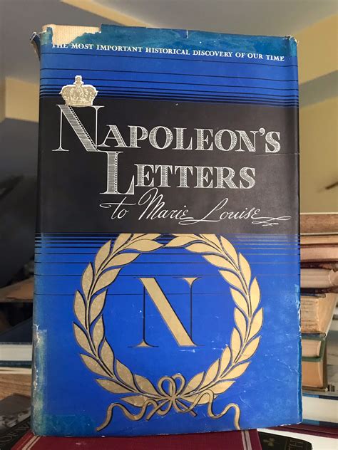 Napoleon's Letters to Marie Louise by Napoleon: Near Fine Hardcover ...