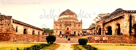 Legacy of Sayyids and Lodhis | Explore Delhi | Culture Walks in Delhi ...