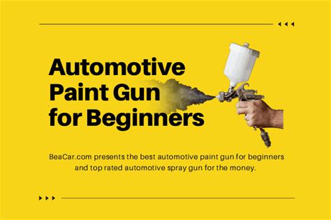 12 of the Best Automotive Paint Gun for Beginners in 2022