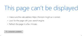 Report Minerva errors: "Page not working" / "Page can’t be displayed" | IT Services - McGill ...