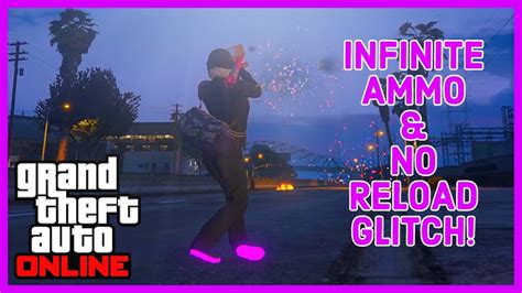 GTA 5 ONLINE | INFINITE AMMO & NO RELOAD GLITCH | DO THIS BEFORE ROCKSTAR PATCH IT! *EASY* - YouTube