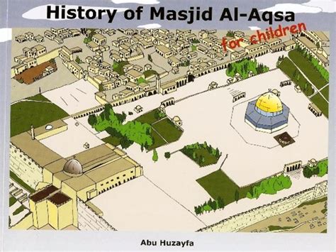 History of Masjid Al-Aqsa For Children [& Adults Snapshot]