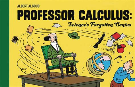 Professor Calculus: Science's Forgotten Genius | Fresh Comics