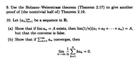 Solved 9. Use the Bolzano-Weierstrass theorem (Theorem 2.17) | Chegg.com