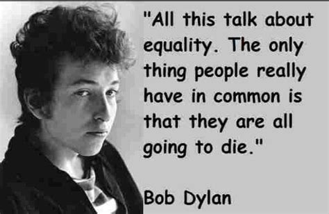 Bob Dylan♥ (With images) | Bob dylan quotes, Bob dylan lyrics, Bob dylan