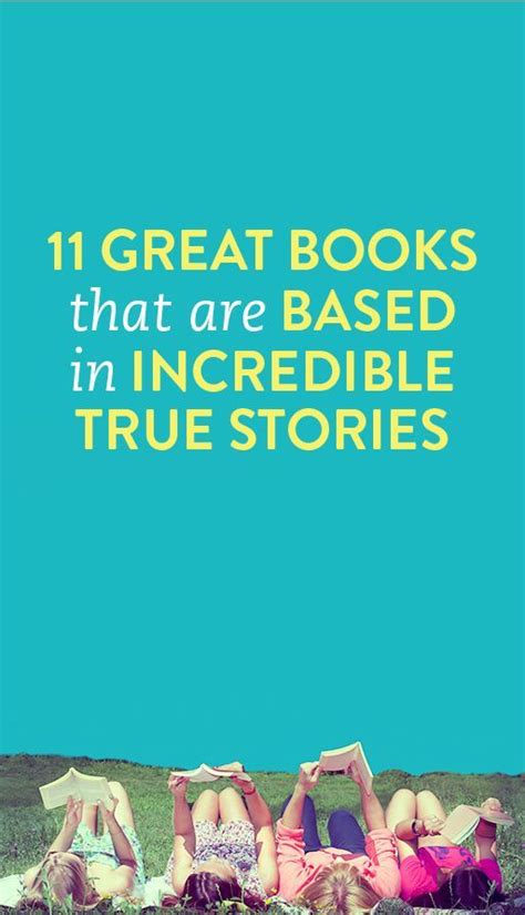 11 Great Books That Are Based on Incredible True Stories Books To Read For Women, Best Books To ...