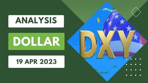 DXY, Dollar Index Analysis | 19 April 2023 | Bukhari Forex Academy - YouTube