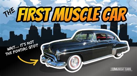 What Was The First Muscle Car?