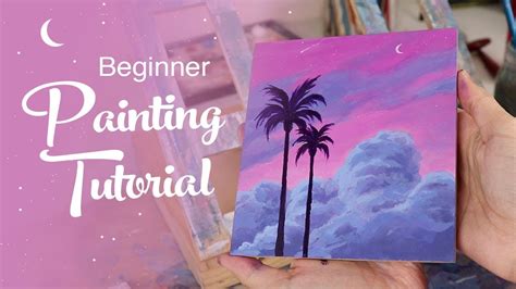 Acrylic Painting Tutorial - For Beginners - YouTube