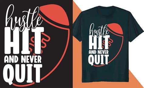 Hustle Hit and Never Quit Football T Shirt Design 10033099 Vector Art at Vecteezy