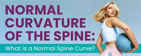 Normal Curvature of the Spine: What is a Normal Spine Curve?