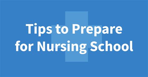 7 Tips on How to Prepare for Nursing School in 2023