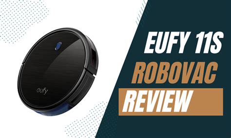 Eufy Robovac 11S Review - Best Budget Robovac Under $200 - Digital Conqueror