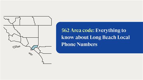 562 Area code : Long Beach Local Phone Numbers | JustCall Blog