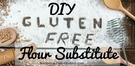 Gluten Free Flour Substitute - CakeCentral.com