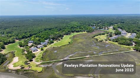 Pawleys Plantation Renovations Update - YouTube