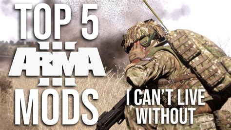 The Top 5 Arma 3 Mods That I Cannot Live Without (2020) - YouTube