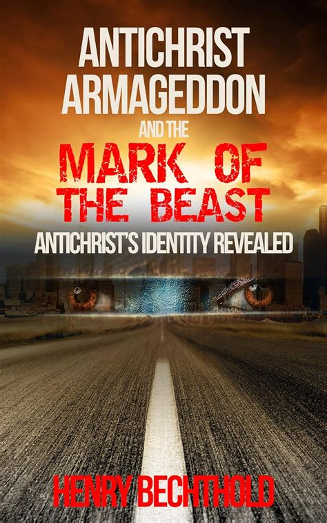 Amazon.com: Antichrist, Armageddon, and the Mark of the Beast ...