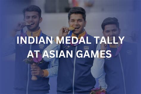 India Achieves Historic Milestone With 101 Medals At Asian Games