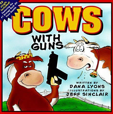 Cows With Guns by Dana Lyons | Goodreads