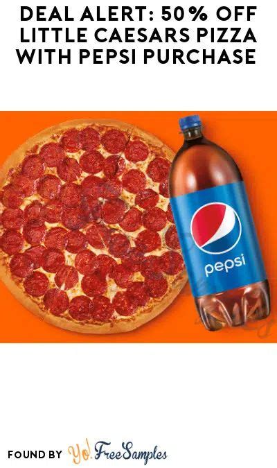 DEAL ALERT: 50% Off Little Caesars Pizza with Pepsi Purchase (Code ...