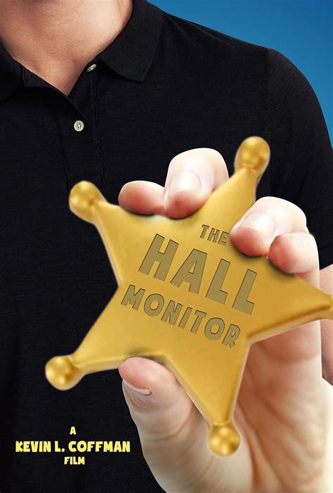 The Hall Monitor - Release info - IMDb