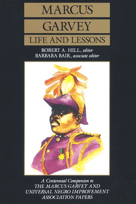 Marcus Garvey Life and Lessons - Marcus Garvey, Robert Abraham Hill, Barbara Blair - Paperback ...