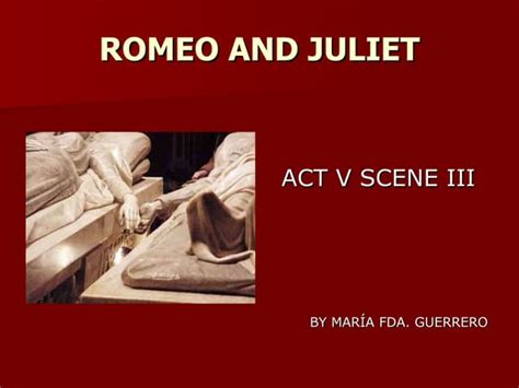 Romeo and juliet Death scene | PPT