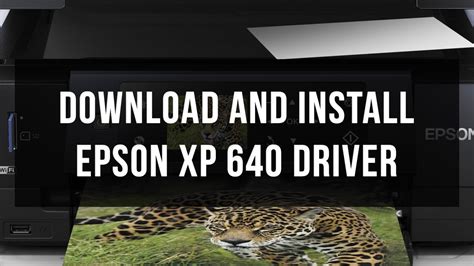 How to download and install EPSON XP 640 driver - YouTube