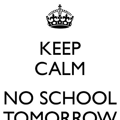 No School Tomorrow Quotes. QuotesGram