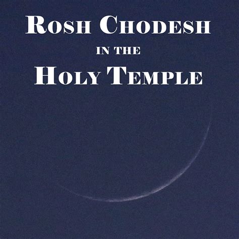 Rosh Chodesh - Temple Institute