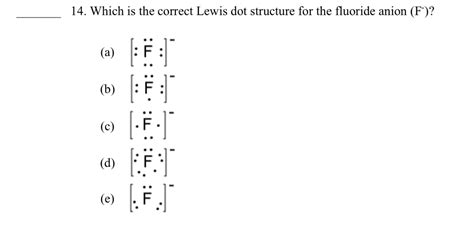 Solved 14. Which is the correct Lewis dot structure for the | Chegg.com