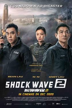 Shock Wave 2 (2021) Showtimes, Tickets & Reviews | Popcorn Malaysia