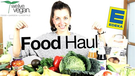 Vegan Food Haul | Edeka | Unverpackt ?! - YouTube