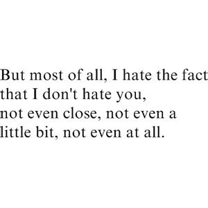 I Hate You Quotes For Him. QuotesGram