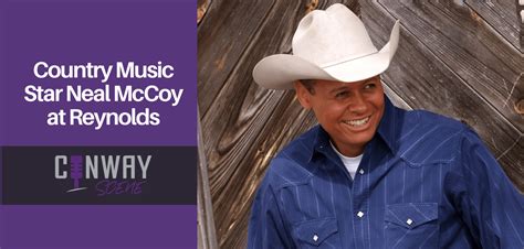 Country Music Star Neal McCoy To Perform at UCA’s Reynolds Performance ...