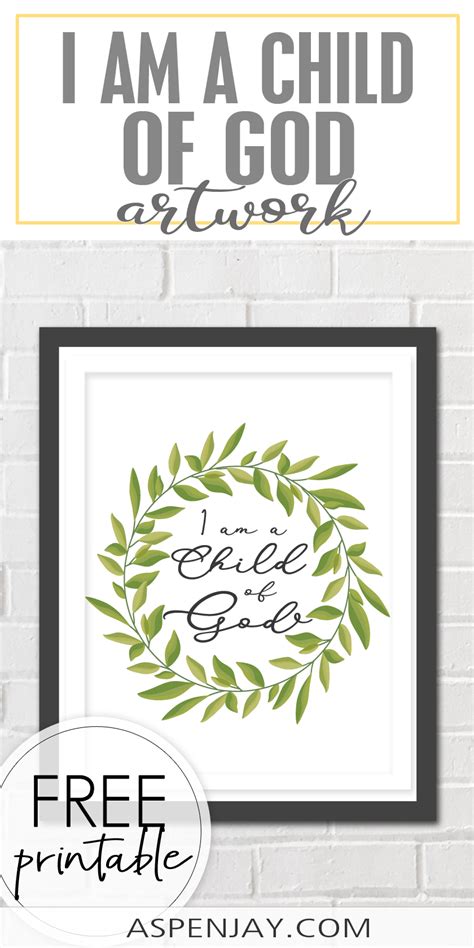 I am a Child of God printable - Aspen Jay