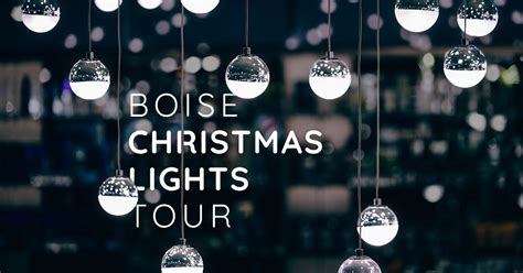 Boise Christmas Lights Tour | Totally Boise