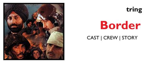 Border 1997: Story, Cast, Box Office, Awards, and More.