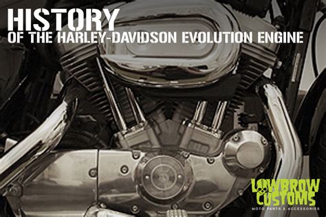 A brief history of the Harley-Davidson Evolution Engine – Lowbrow Customs