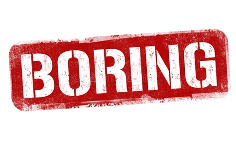 Boring Sign Stock Illustrations – 1,732 Boring Sign Stock Illustrations ...